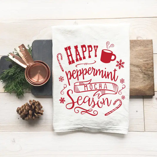 Happy Peppermint Mocha Season Tea Towel